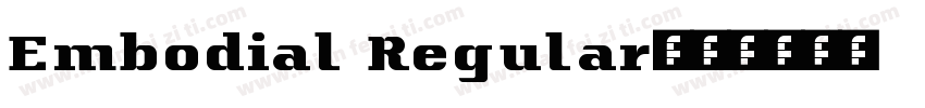 Embodial Regular字体转换